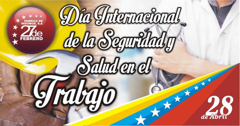 28 Día de la Seguridad y Salud en el Trabajo